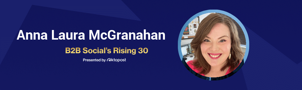 Anna Laura McGranahan, Aptean - B2B social media practitioner